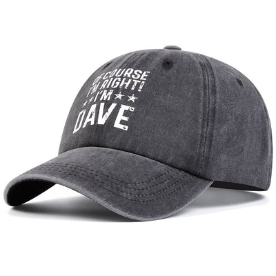 Of Course I'm Right Adjustable Baseball Cap